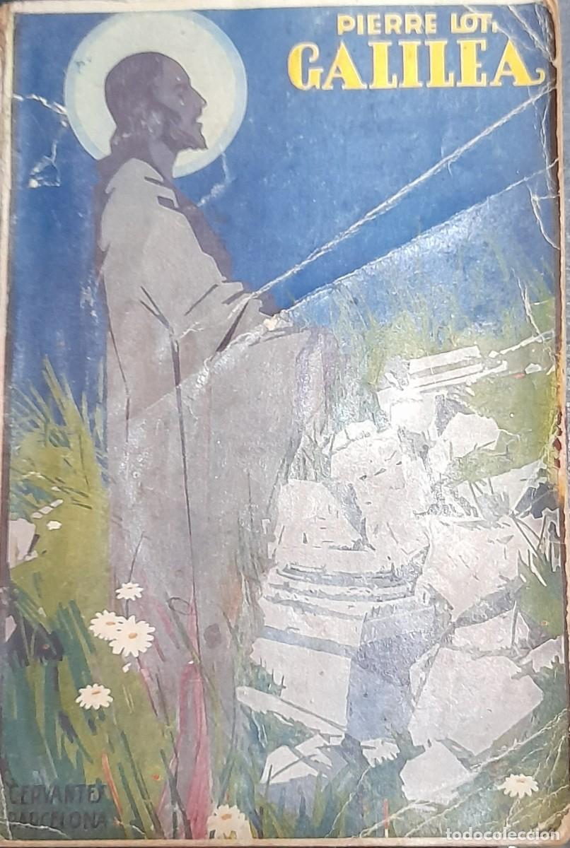 Libros antiguos: GALILEA / Pierre Loti - Foto 1