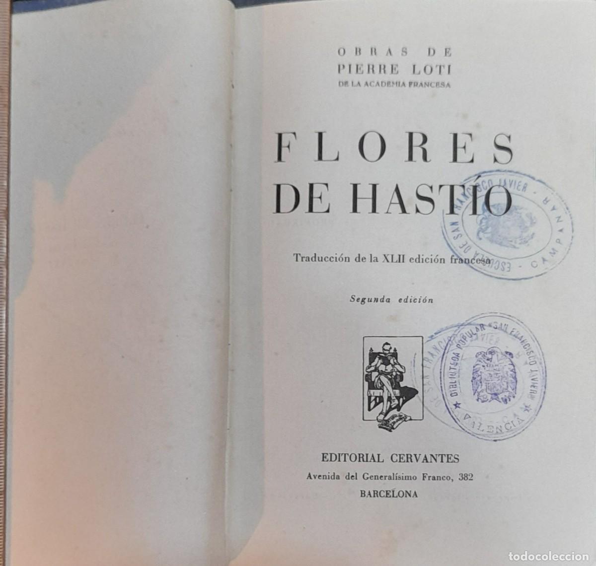 Libros antiguos: FLORES DE HAST&Iacute;O / Pierre Loti - Foto 1