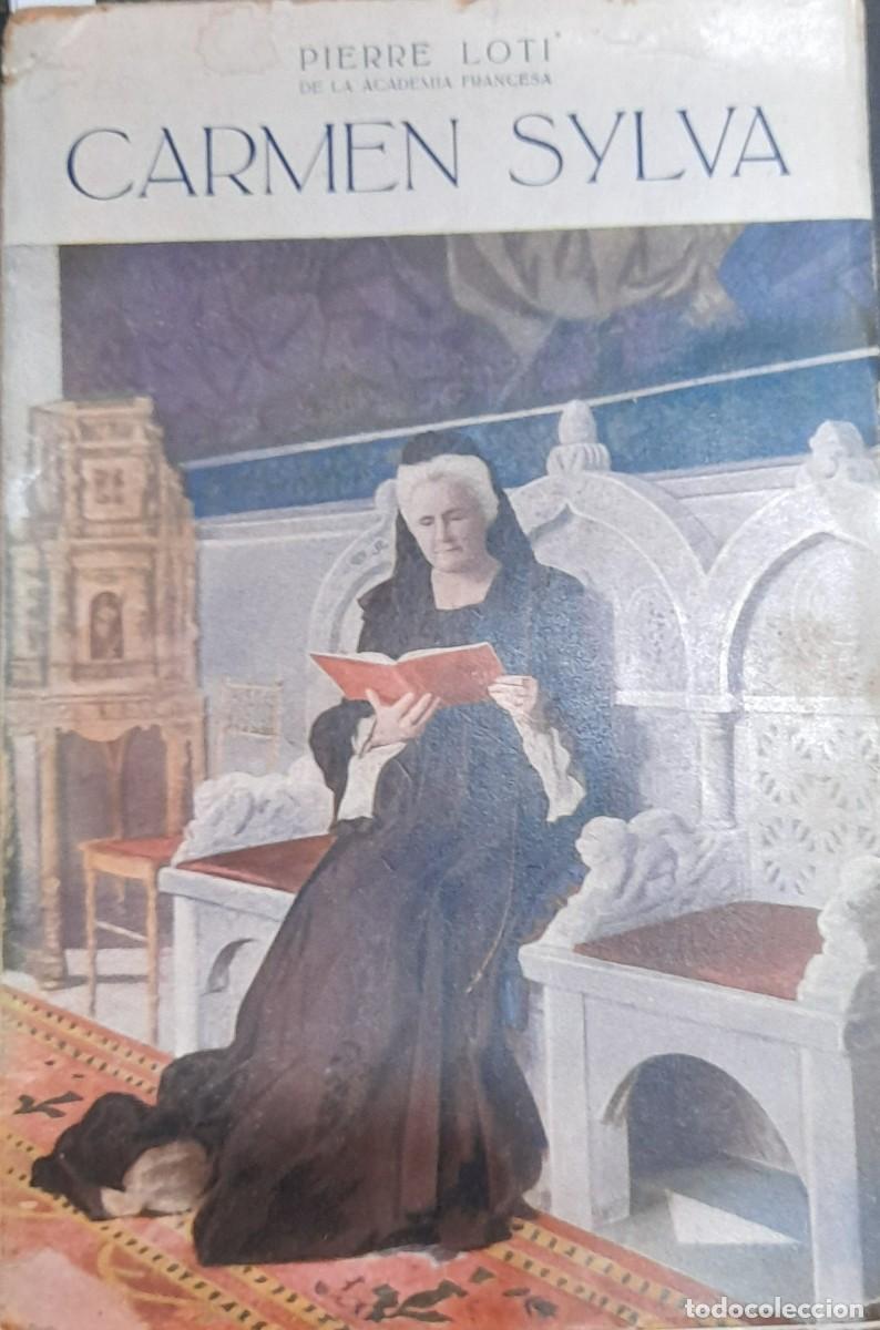 Libros antiguos: CARMEN SYLVA / Pierre Loti - Foto 1