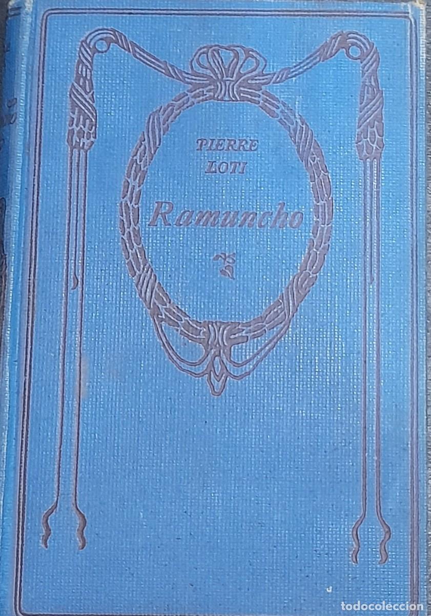 Libros antiguos: RAMUNCHO / Pierre Loti - Foto 1