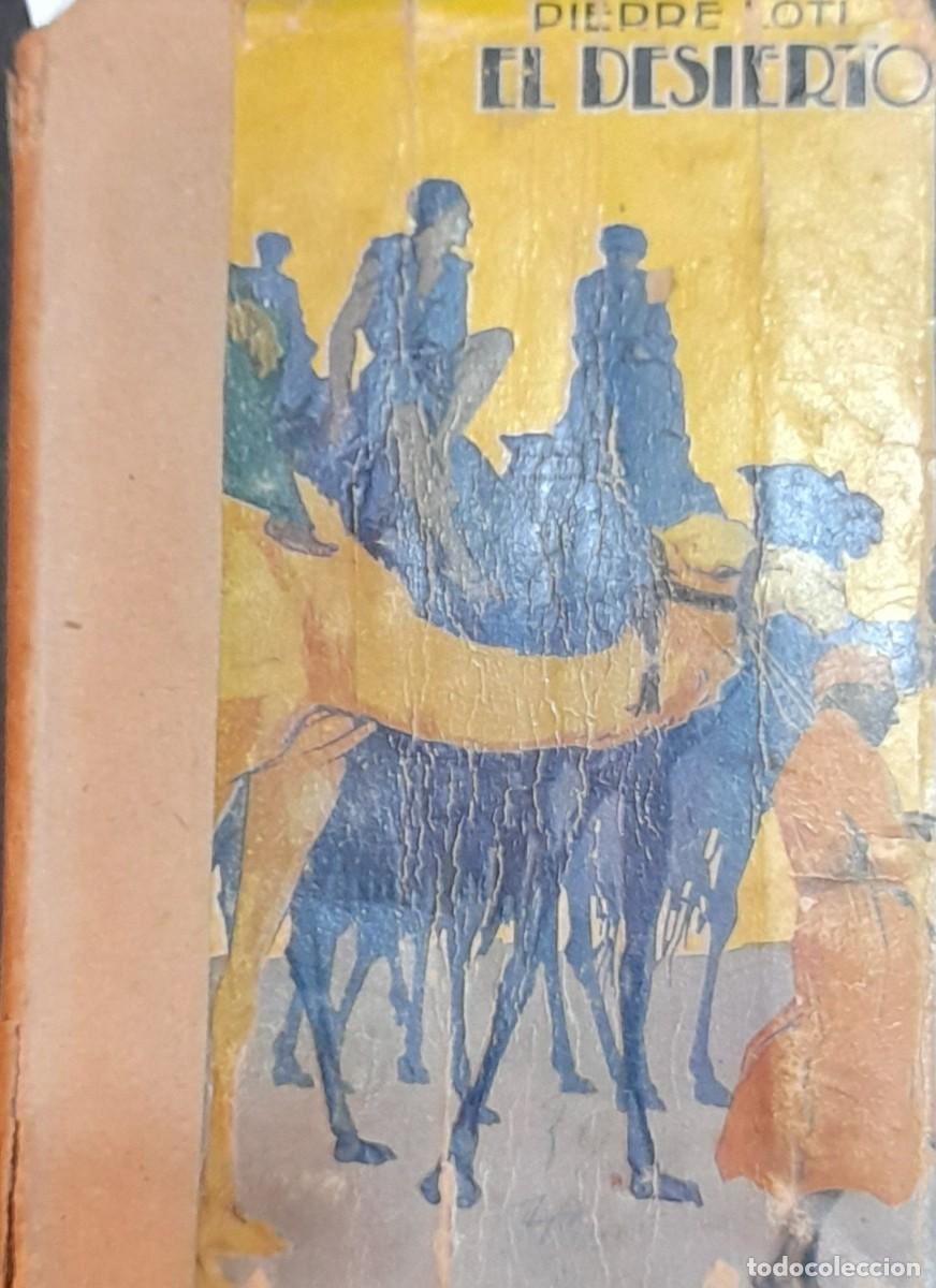 Libros antiguos: EL DESIERTO / Pierre Loti - Foto 1
