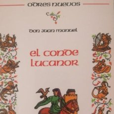 Libros antiguos: EL CONDE LUCANOR - DON JUAN MANUEL -. Lote 233537860