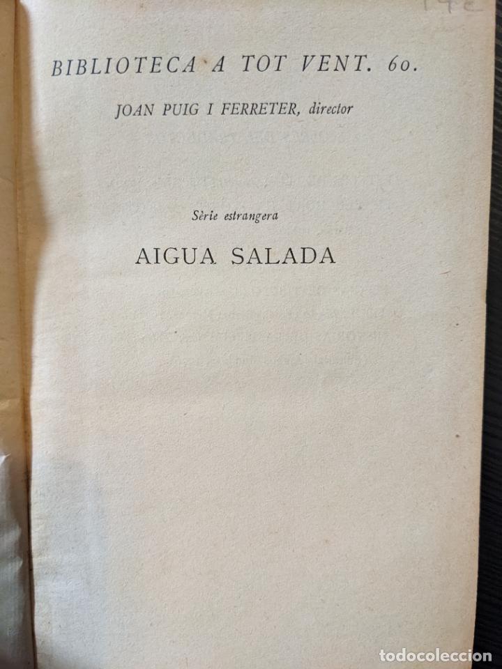 Libros antiguos: Aigua Salada - Heinrich Hauser - Foto 2