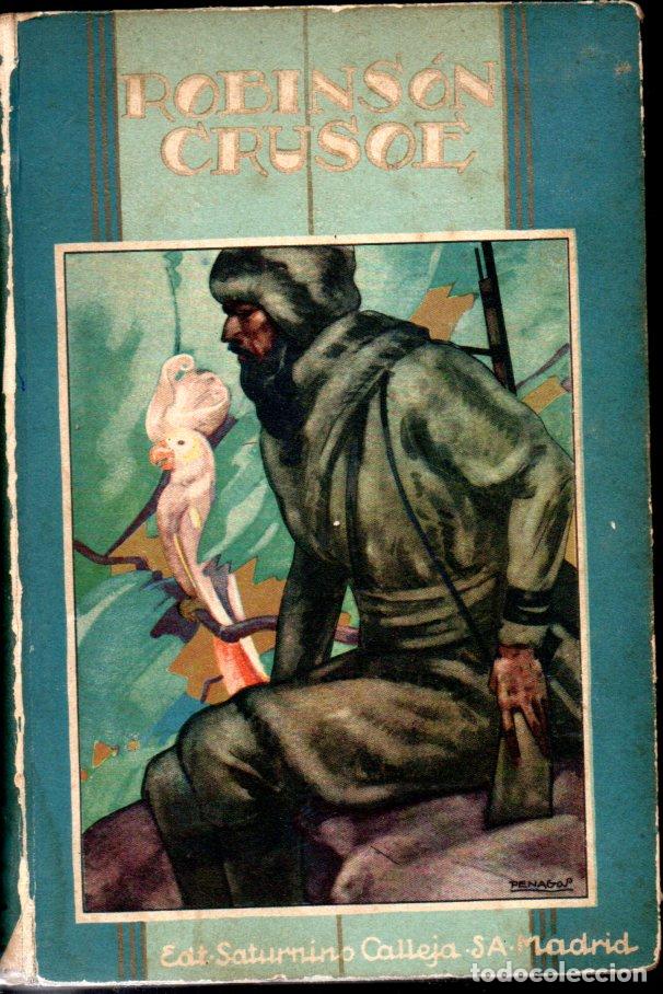 Libros antiguos: DANIEL DEFOE : ROBINSON CRUSOE (CALLEJA PERLA) - Foto 1