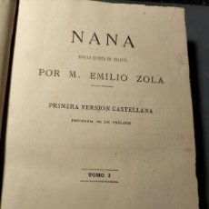 Libros antiguos: EMILIO ZOLA: NANA. MADRID, ALFREDO DEL HIERRO, EDITOR, 1880. 1.ª EDIC. EN ESPAÑOL. 2 TOMOS.. Lote 395637604