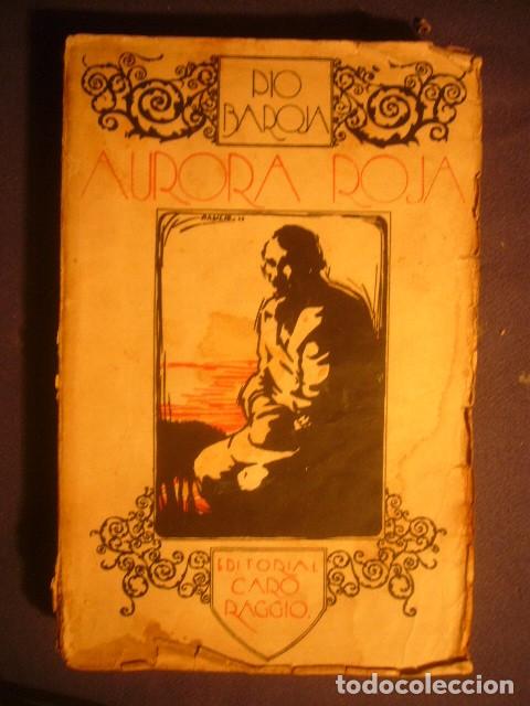 Libros antiguos: P&Iacute;O BAROJA : - AURORA ROJA - (MADRID, C.1920) - Foto 1