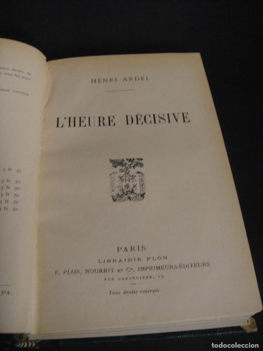 Libros antiguos: lheure decisive -henri ardel - a&ntilde;o 1899 - Foto 2