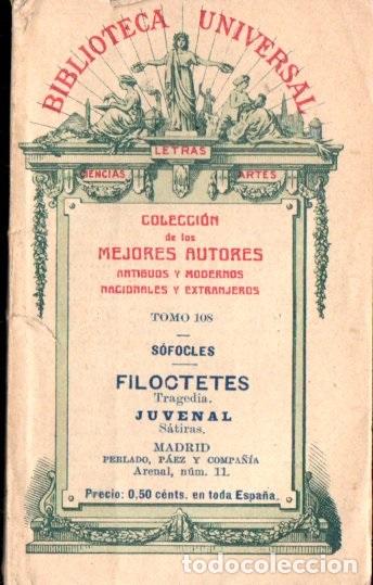 Libros antiguos: S&Oacute;FOCLES : FILOCTETES / JUVENAL : S&Aacute;TIRAS (UNIVERSAL, 1886) - Foto 1