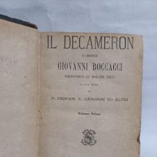 Libros antiguos: GIOVANNI BOCCACCI - IL DECAMERON VOLUMEN I Y II EN EL MISMO EJEMPLAR - 1877. Lote 400392664
