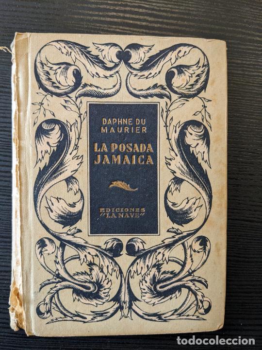 Libros antiguos: La posada de Jamaica - Daphne Du Maurier - Foto 1