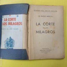 Libros antiguos: LA CORTE DE LOS MILAGROS - EL RUEDO IBERICO - RAMON DEL VALLE-INCLAN - EDITORIAL NIESTRO PUEBLO 1938. Lote 400637589