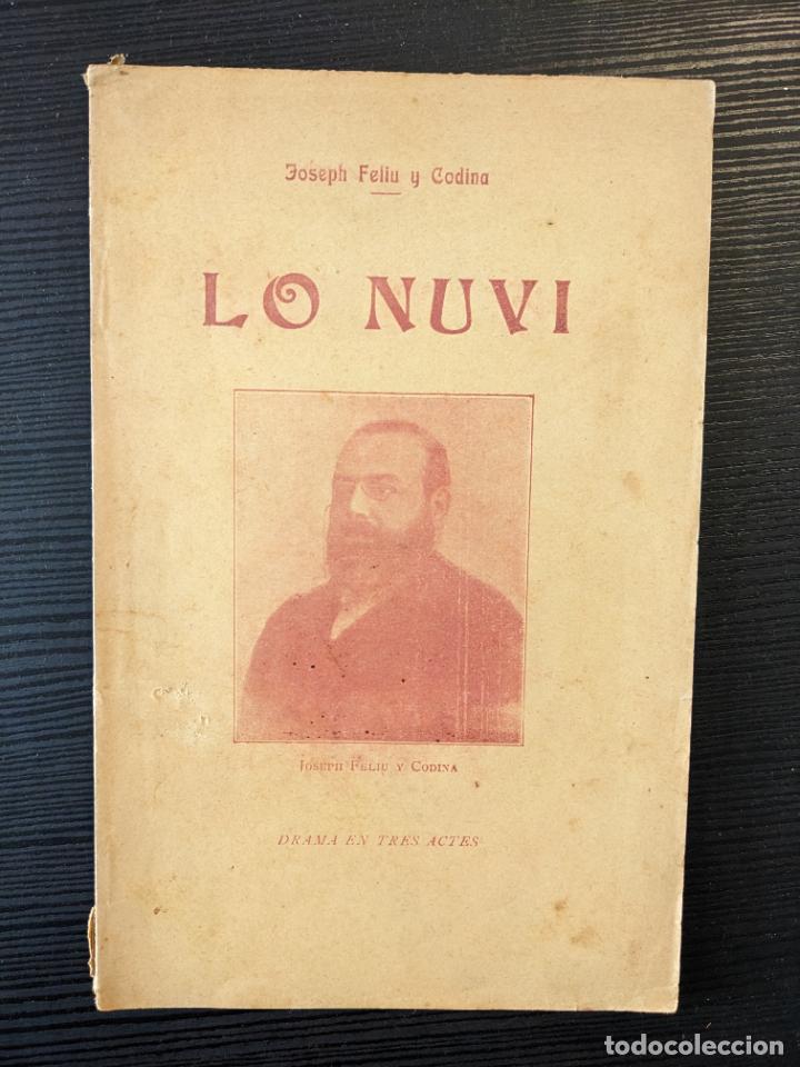 Libros antiguos: Lo Nuvi - Joseph Feliu y Codina - Foto 1