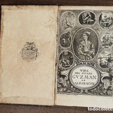 Libros antiguos: VIDA Y HECHOS DEL PICARO GUZMAN DE ALFARACHE. MATEO ALEMAN - 1775 - PRIMERA Y SEGUNDA PARTE