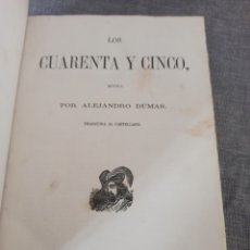 Libros antiguos: LOS CUARENTA Y CINCO. ALEJANDRO DUMAS. MADRID 1847. Lote 403030234