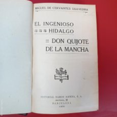 Libros antiguos: MIGUEL DE CERVANTES SAAVEDRA - EL INGENIOSO HIDALGO DON QUIJOTE DE LA MANCHA - RAMON SOPENA - 1936. Lote 403357434