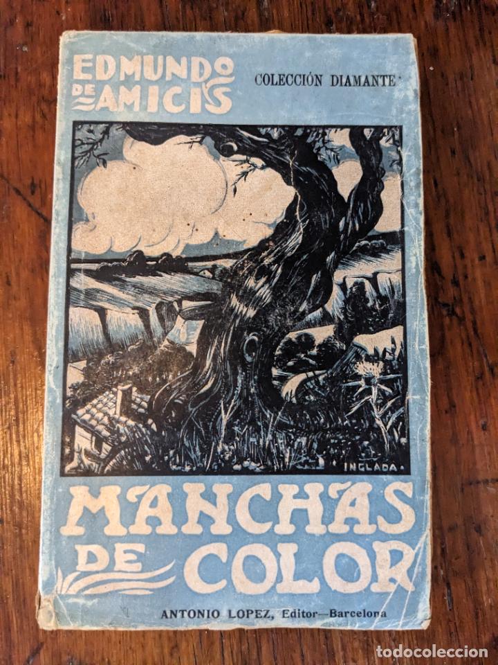 Libros antiguos: Manchas de color - Edmundo de Amicis - Foto 1