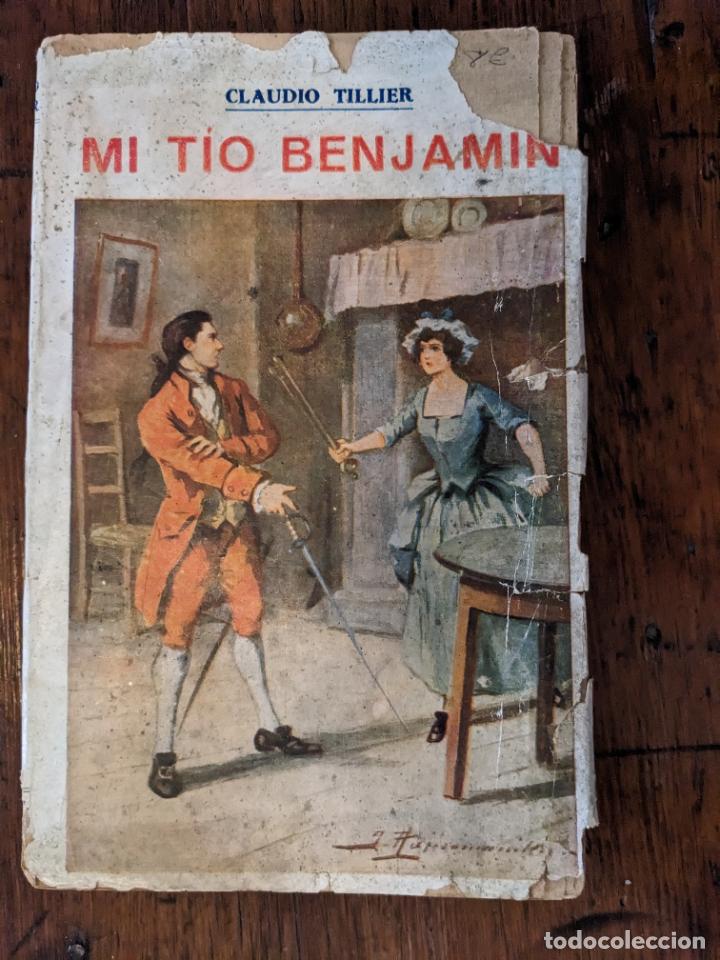 Libros antiguos: Mi t&iacute;o Benjamin - Pedro Pedraza y L&aacute;ez - Foto 1