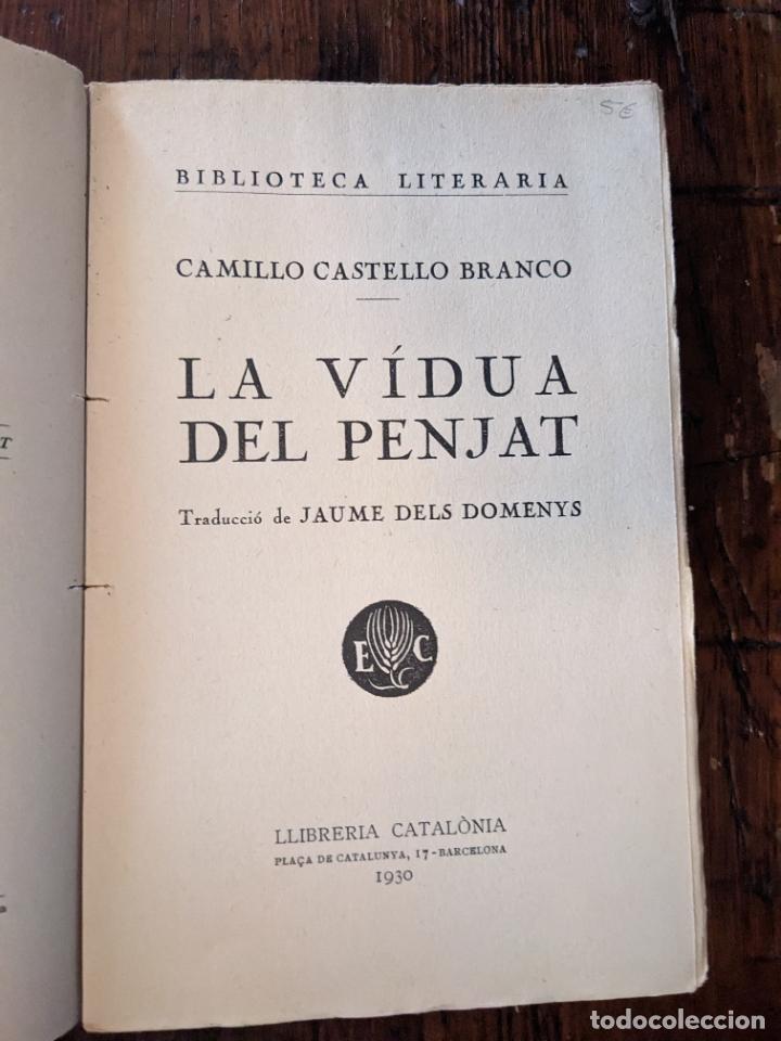 Libros antiguos: La v&iacute;dua del penjat - Camillo Castello Branco - Foto 1
