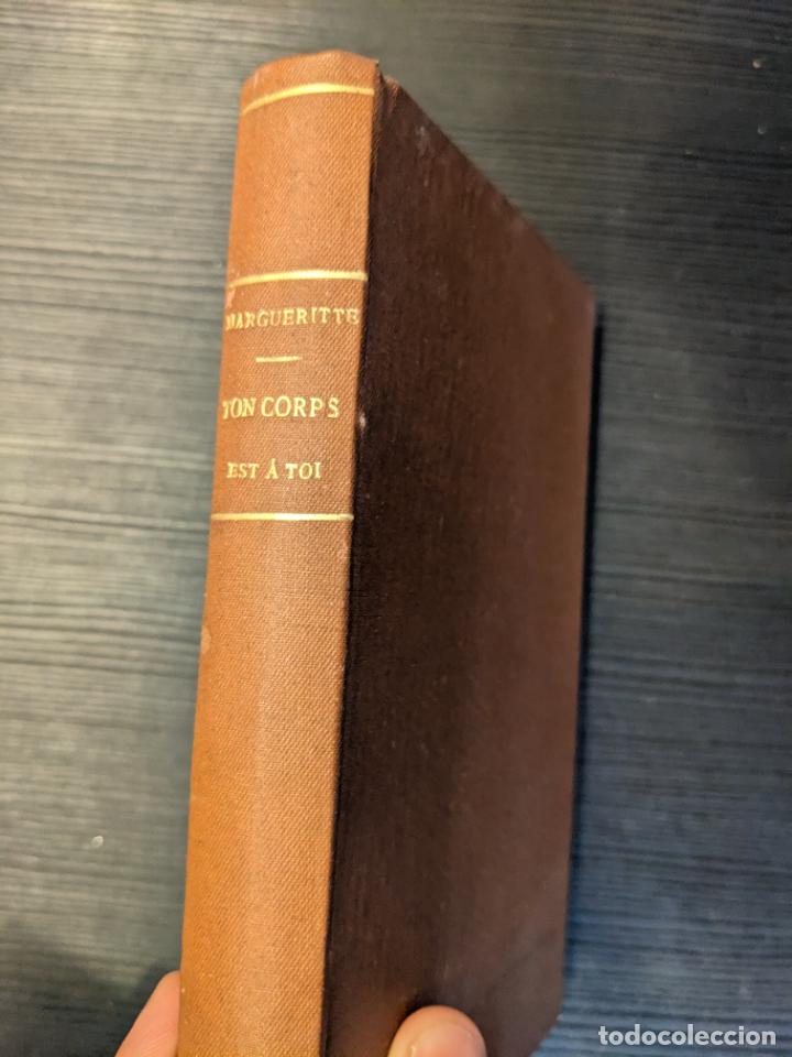 Libros antiguos: Ton corps est &agrave; toi - Victor Margueritte - Foto 2