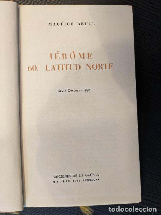Libros antiguos: J&eacute;rome 60.&ordm; Latitud Norte - Maurice Bedel - Foto 1