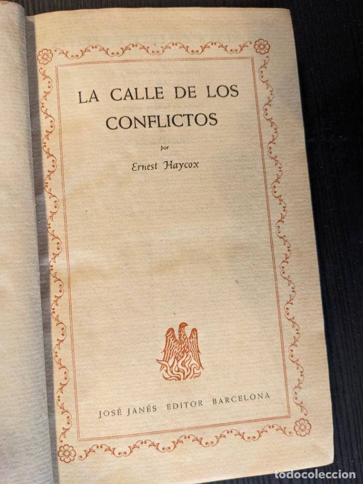 Libros antiguos: La calle de los conflictos - Ernest Haycox - Foto 1