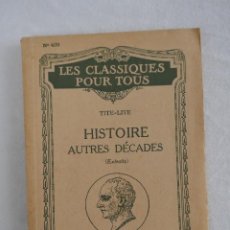 Libros antiguos: LES CLASSIQUES POUR TOURS - TITE LIVE - HISTOIRE AUTRES DÉCADES