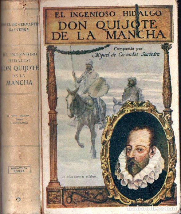 Libros antiguos: CERVANTES : DON QUIJOTE DE LA MANCHA (SOPENA, 1931) CUARTA EDICI&Oacute;N CONMEMORATIVA 3er CENTENARIO