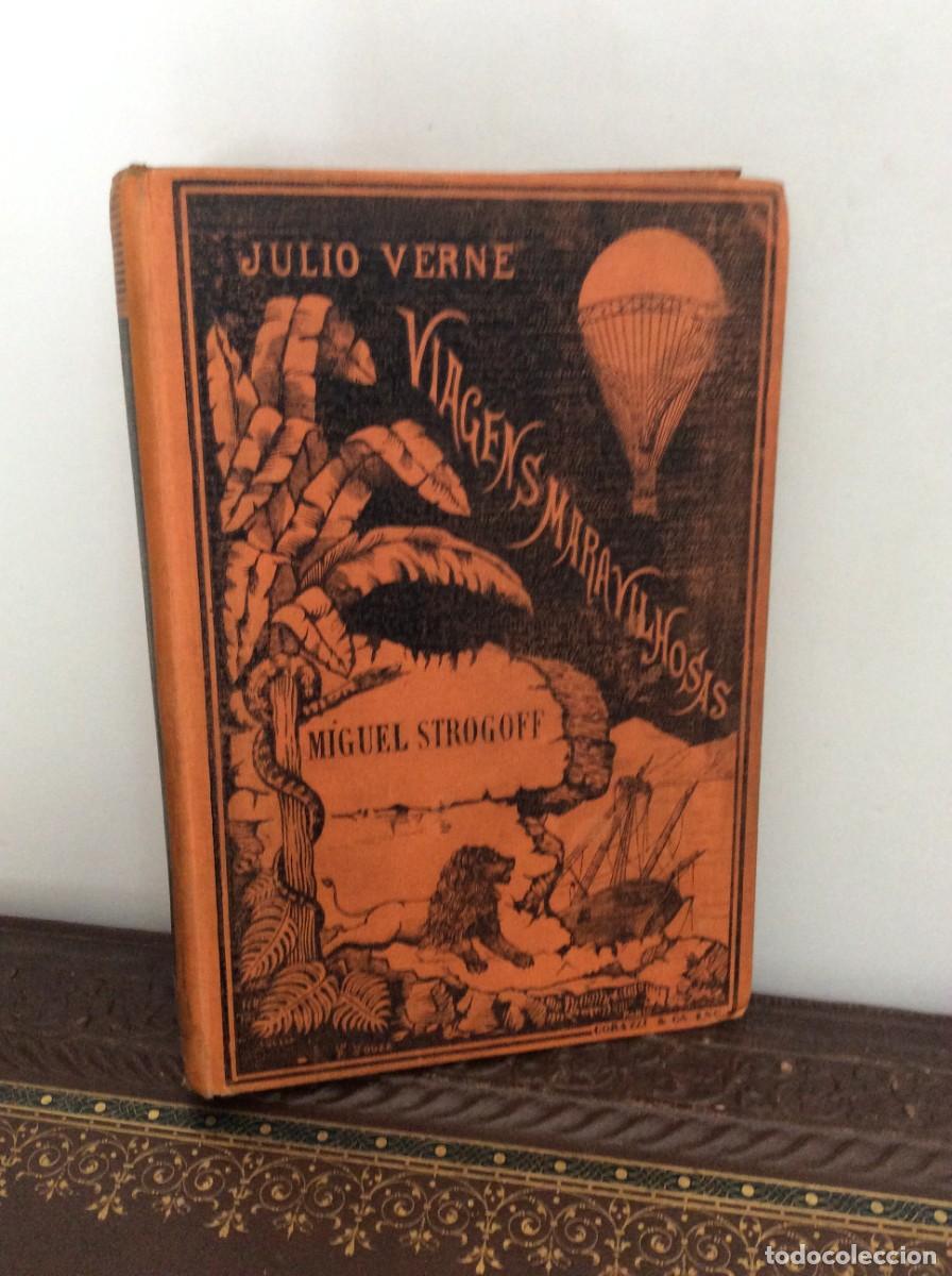 Libros antiguos: MIGUEL STROGOFF. [2.&ordf; EDI&Ccedil;&Atilde;O] VERNE. (J&uacute;lio) - Foto 1