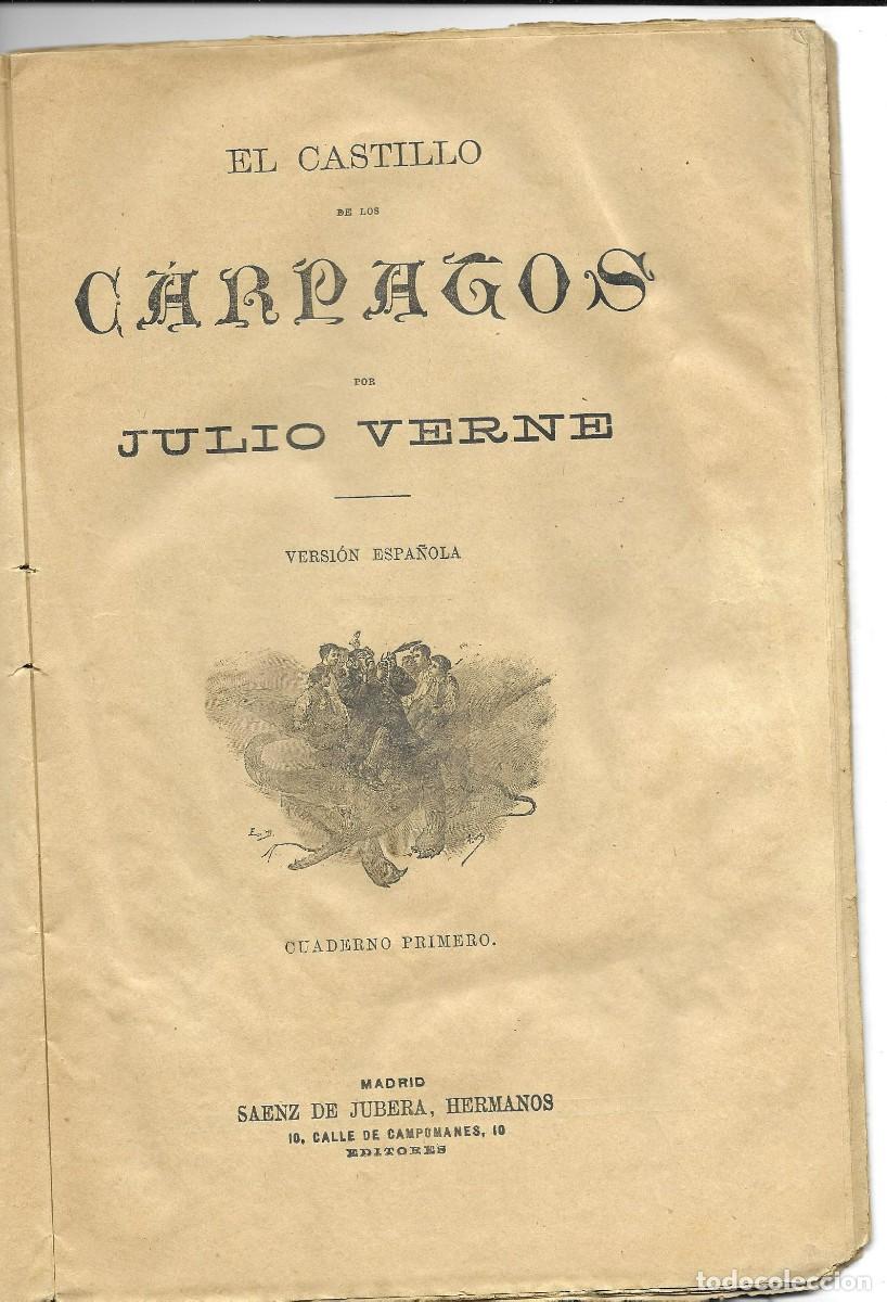 Libros antiguos: Libro Julio VERNE &rdquo;El castillo de los C&aacute;rpatos&rdquo; (1&ordf; parte) - Foto 2