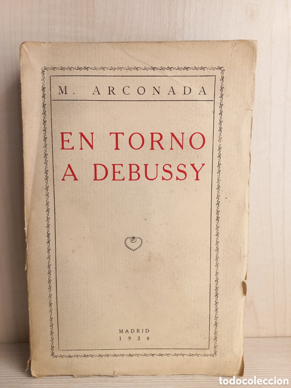 Libros antiguos: En torno a Debussy. Arconada. 1926. - Foto 1