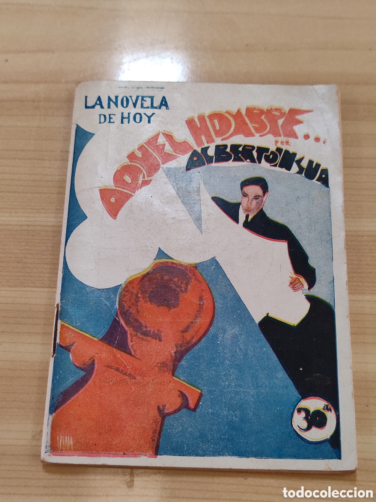 Libros antiguos: Aquel hombre Alberto Insua - Foto 1