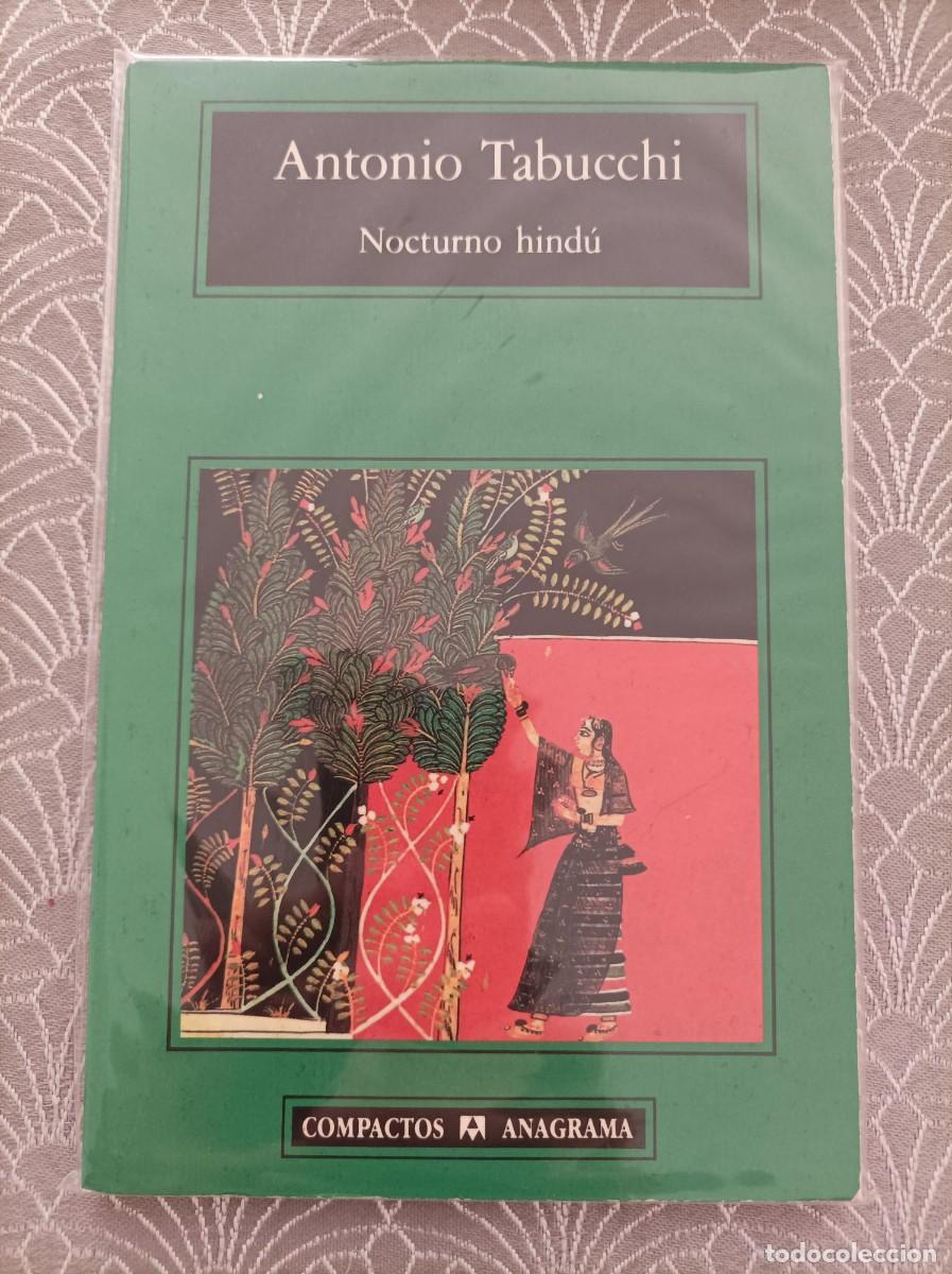 Libros antiguos: NOCTURNO HIND&Uacute;. ANTONIO TABUCCHI. ANAGRAMA. - Foto 1