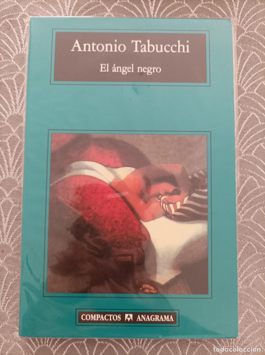 Libros antiguos: EL &Aacute;NGEL NEGRO. ANTONIO TABUCCHI. ANAGRAMA. - Foto 1