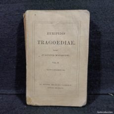 Libros antiguos: EURIPIDIS - TRAGOEDIAE - AUGUSTUS WITZSCHEL - VOL. II - AÑO 1856 / 24.970