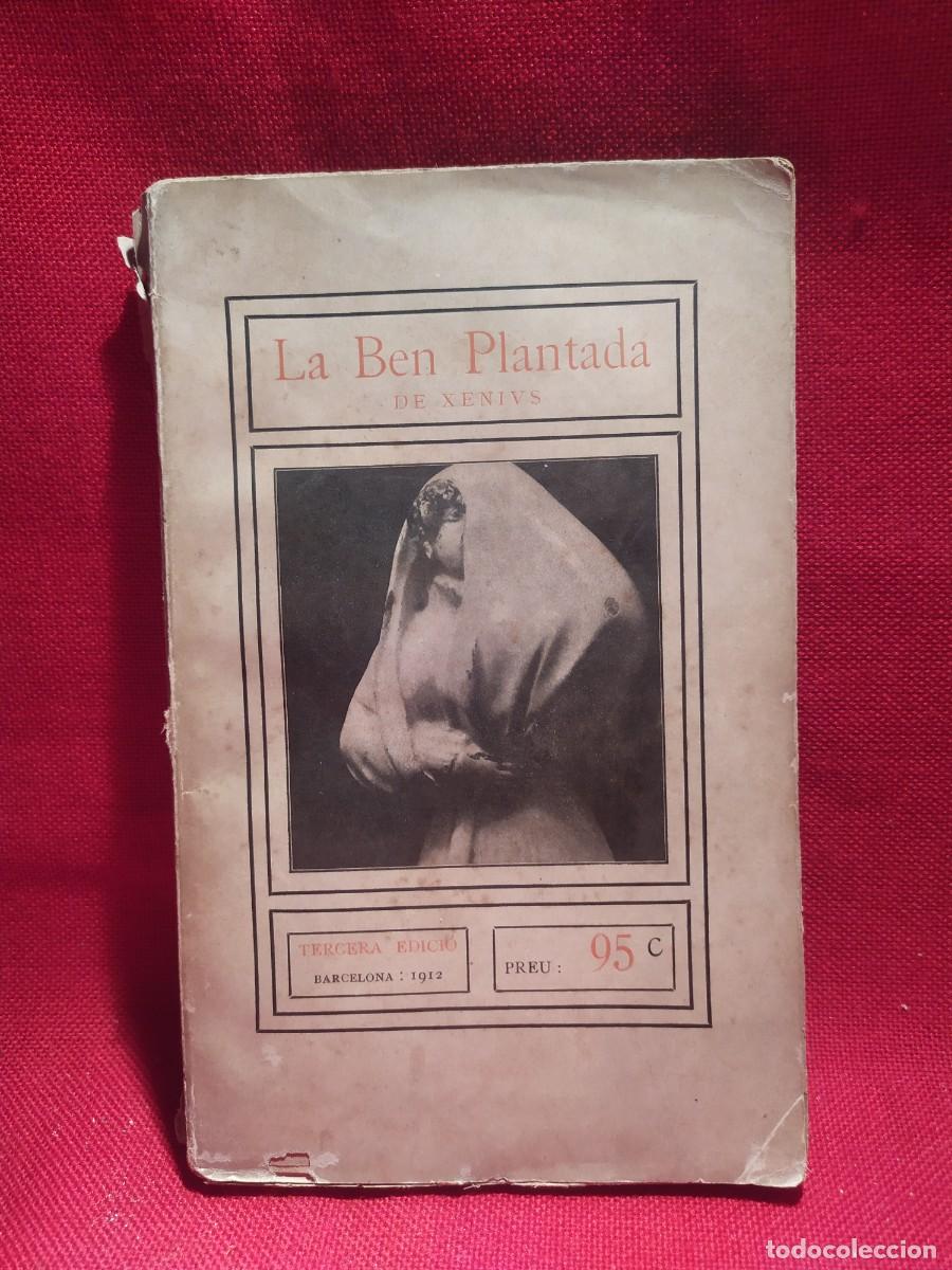 Libros antiguos: 1912. La ben plantada. Xenius. - Foto 1