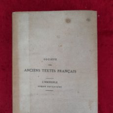 Libros antiguos: L-7736.SOCIÉTÉ DES ANCIENS TEXTES FRANÇAIS: L’ESCOUFLE ROMAN D’AVENTURE. H.MICHELANT Y P. MEYER.1894