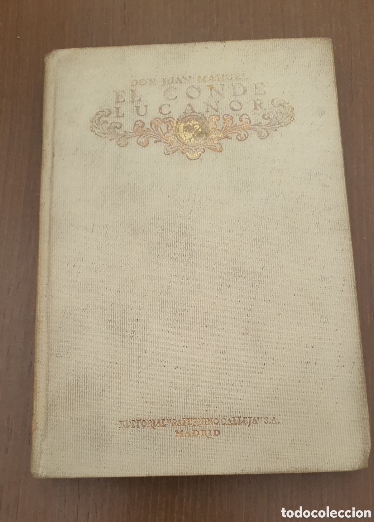 Libros antiguos: El Conde Lucanor 1920 - Foto 1