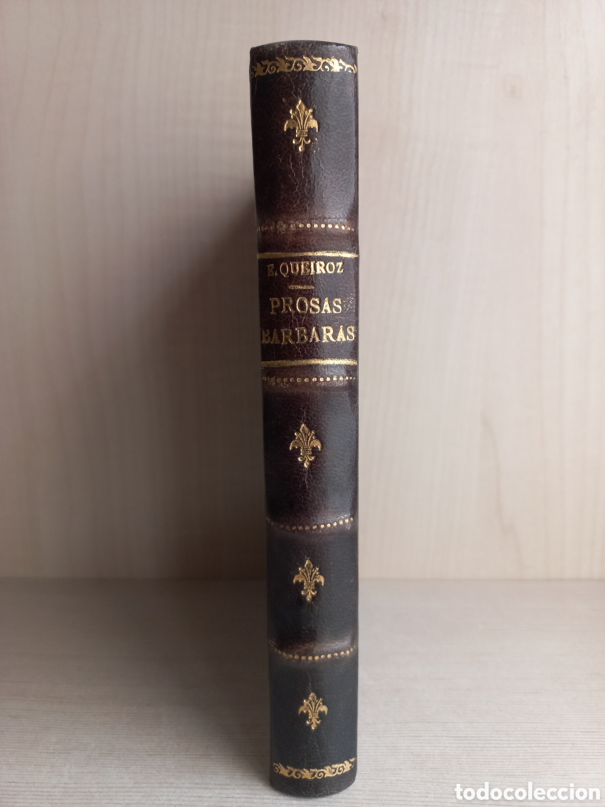 Libros antiguos: Prosas B&aacute;rbaras. E&ccedil;a de Queiroz. Biblioteca Nueva. - Foto 1