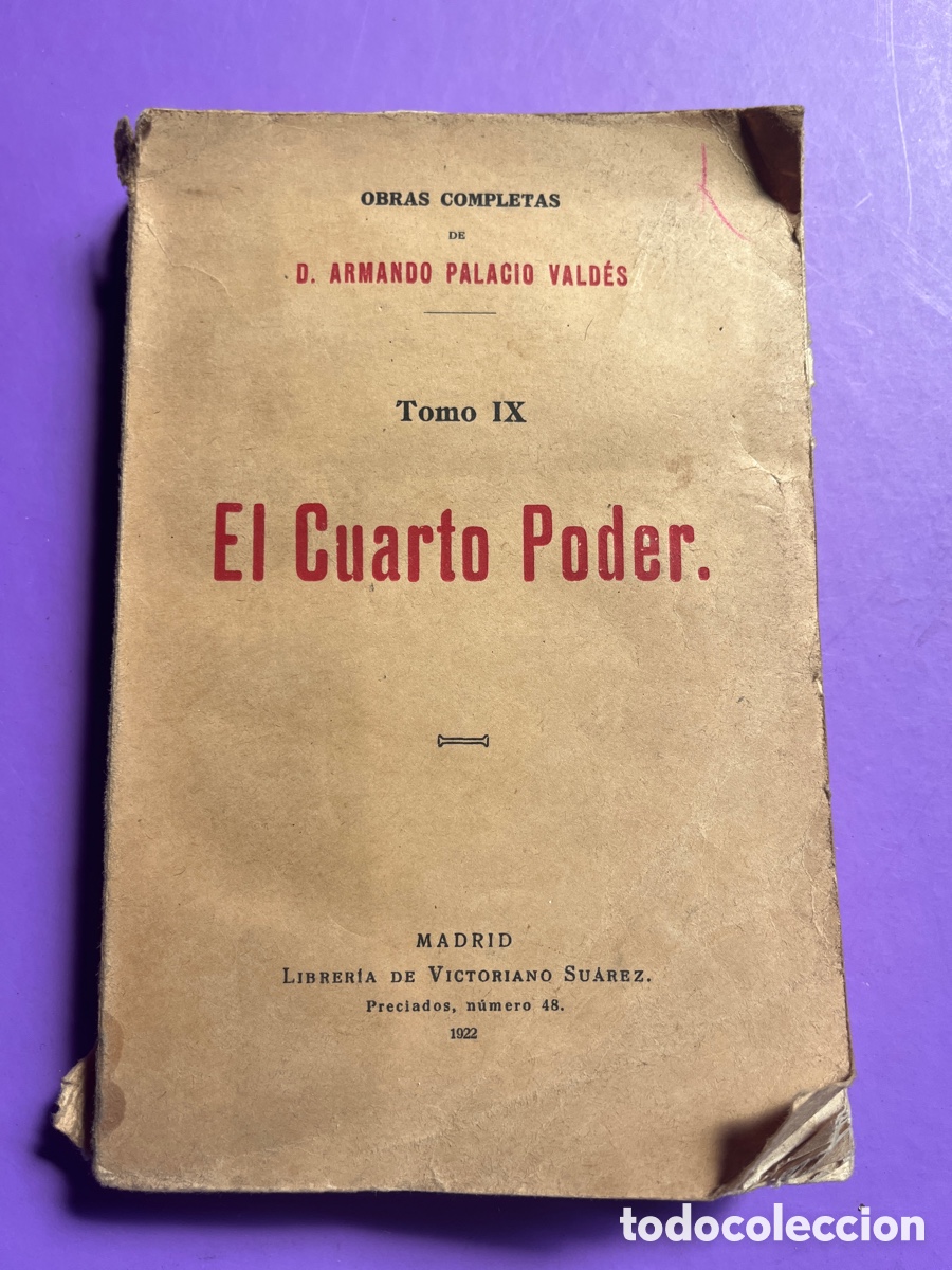 Libros antiguos: EL CUARTO PODER. ARMANDO PALACIO VALD&Eacute;S. 1922. - Foto 1