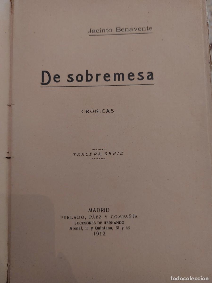 Libros antiguos: De sobremesa- Jacinto Benavenate- 1912- Tercera parte - Foto 1