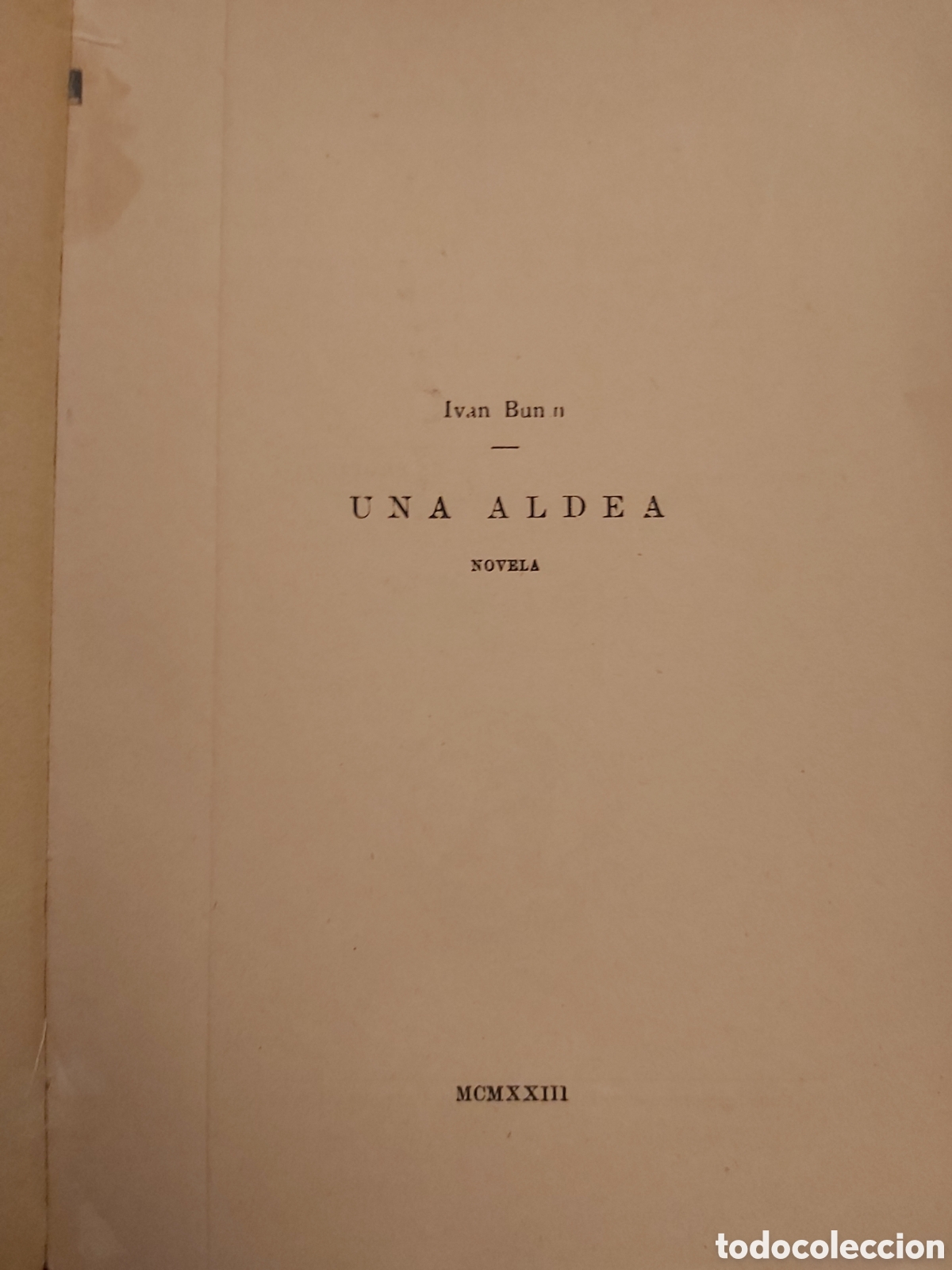 Libros antiguos: UNA ALDEA - IVAN BUNIN - N. 801 A 803 - CALPE - 1923 - Foto 2