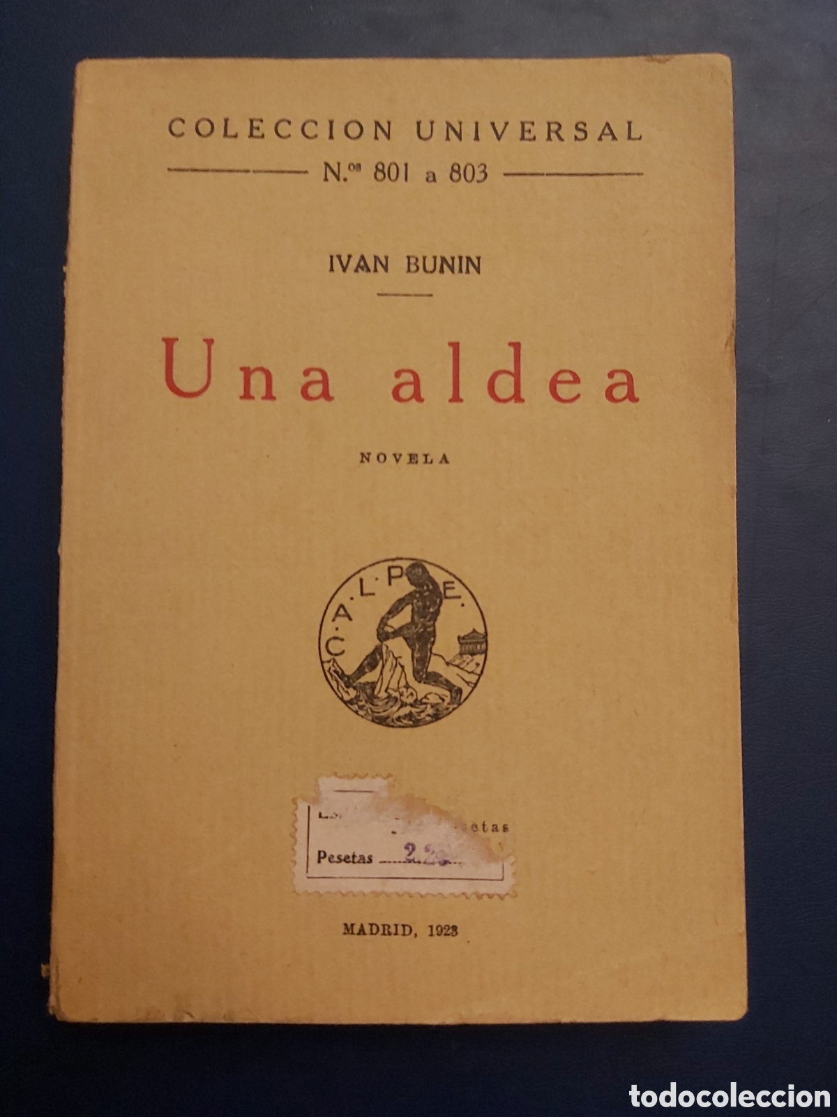 Libros antiguos: UNA ALDEA - IVAN BUNIN - N. 801 A 803 - CALPE - 1923 - Foto 1