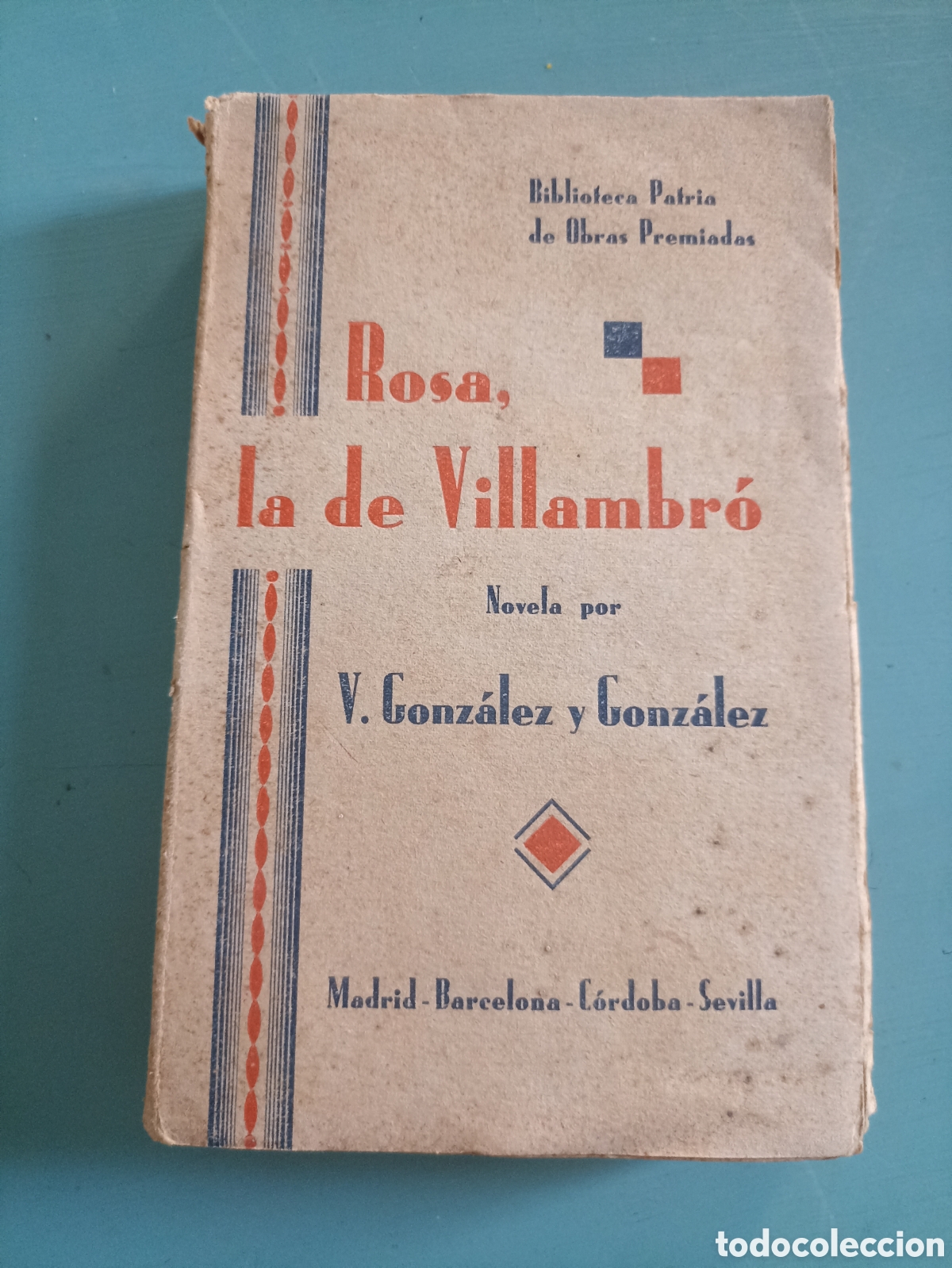 Libros antiguos: Rosa la de Vi&ntilde;lambr&oacute;. V. Gonz&aacute;lez y Gonz&aacute;lez. - Foto 1