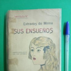 Libros antiguos: ANTIGUO LIBRO EXTRAVÍOS DE MINNA SUS ENSUEÑOS. MADRID 1908.