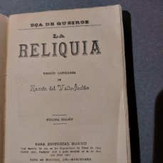 Libros antiguos: LA RELIQUIA - RAMÓN DEL VALLE INCLÁN - EÇA QUEIROZ