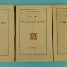 Libros antiguos: PLUTARC. VIDES PARALLELES. T. VI, X, XI. ESCRIPTORS GRECS. FUNDACIÓ BERNAT METGE