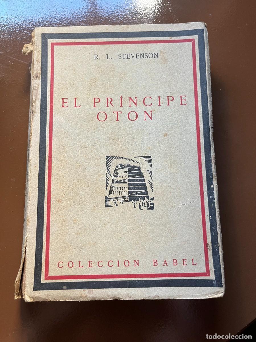 Libros antiguos: El Pr&iacute;ncipe Ot&oacute;n - R. L. Stevenson - 1929 - Foto 1