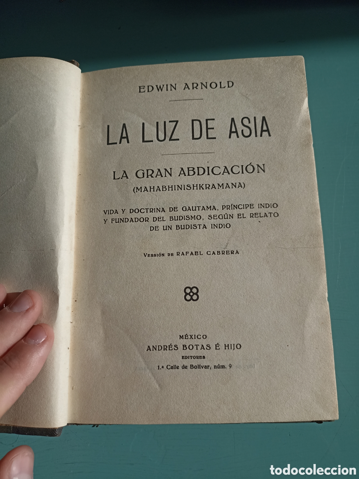 Libros antiguos: La Luz de Asia. Edwin Arnold. Mexico - Foto 1