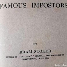 Libros antiguos: AÑO 1910: LIBRO DE BRAM STOKER, AUTOR DE DRÁCULA: FAMOUS IMPOSTORS.