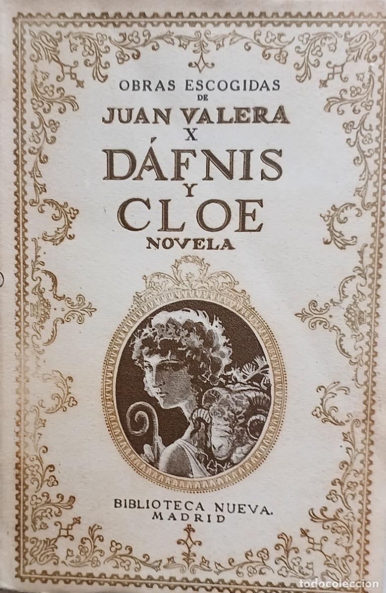 Libros antiguos: D&aacute;fnis y Cloe. Juan Valera. - Foto 1